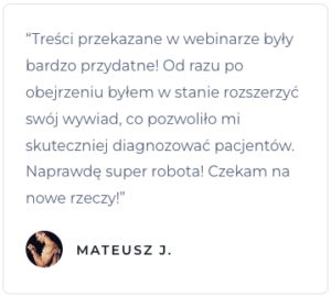 Opinia Mateusza J na temat webinaru wywiad fizjoterapeutyczny.
